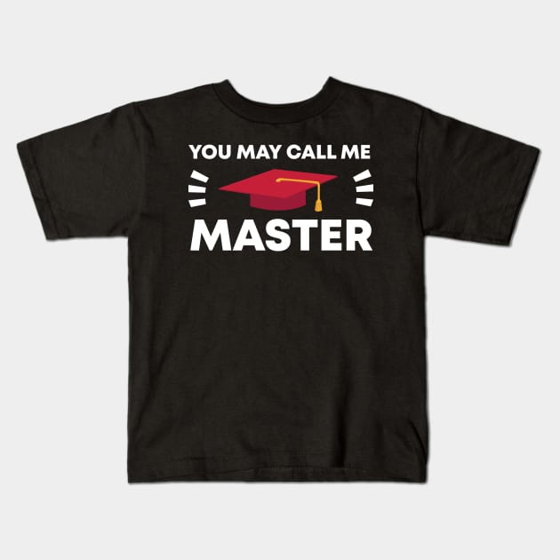 Call Me Master Kids T-Shirt by TheBestHumorApparel